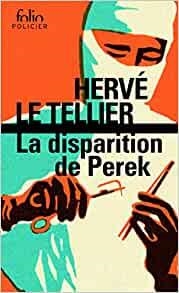 LA DISPARITION DE PEREK | 9782072965227 | LE TELLIER, HERVÉ