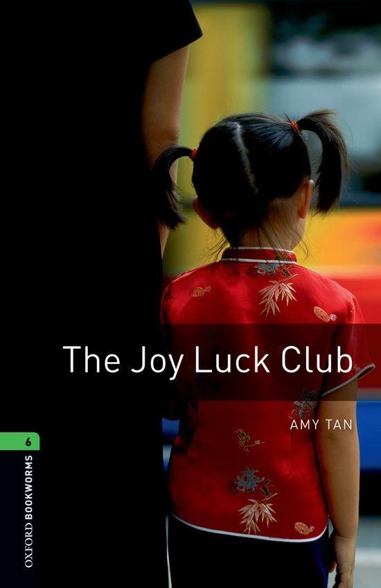 OXFORD BOOKWORMS 6. THE JOY LUCK CLUB | 9780194792639 | TAN, AMY