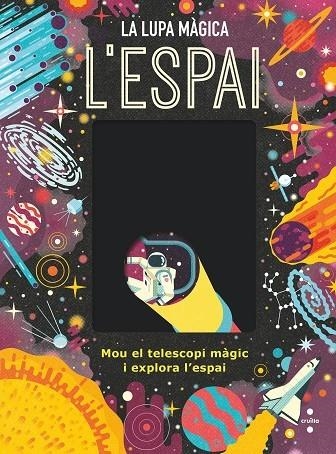 L'ESPAI. MOU EL TELESCOPI MAGIC I EXPLORA L,ESPAI | 9788466151504 | DICKMANN, NANCY