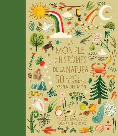 UN MÓN PLE D'HISTÒRIES DE LA NATURA. 50 CONTES I LLEGENDES D'ARREU DEL MÓN | 9788466150712 | MCALLISTER, ANGELA