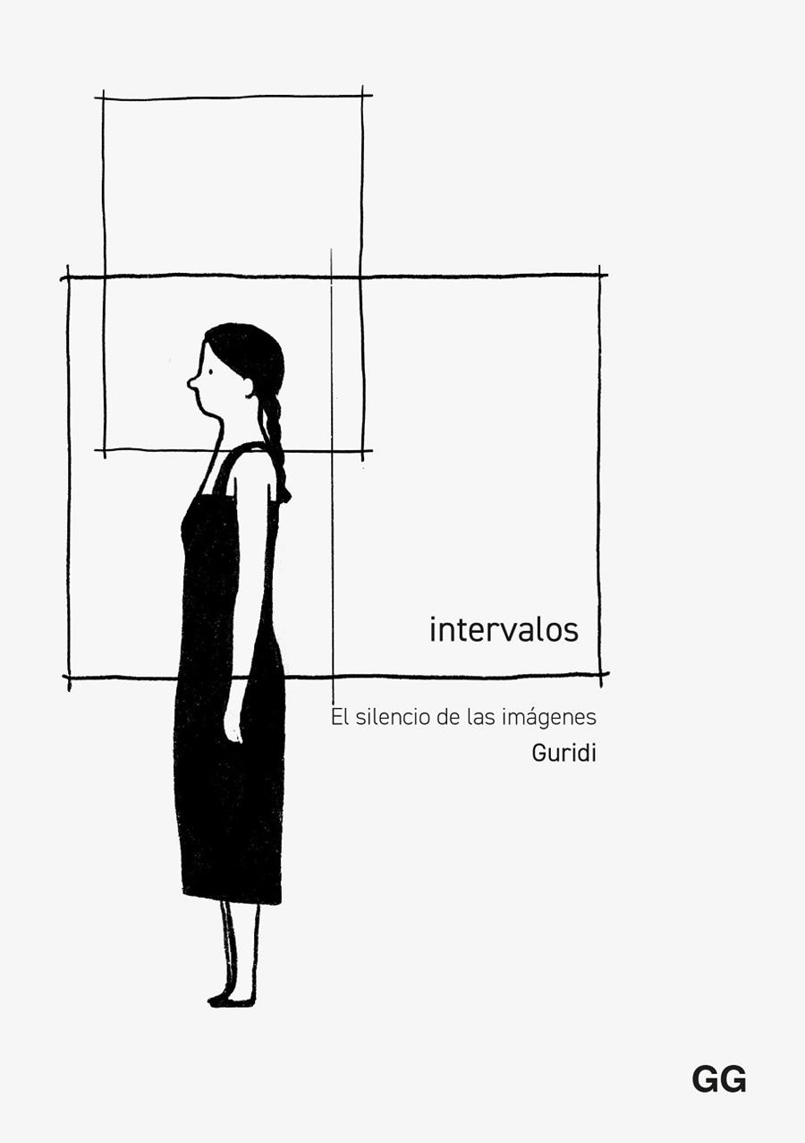 INTERVALOS. EL SILENCIO DE LAS IMÁGENES | 9788425234118 | NIETO GURIDI, RAÚL