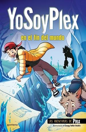 YOSOYPLEX EN EL FIN DEL MUNDO (LAS AVENTURAS DE PLEX 2) | 9788419085979 | YOSOYPLEX