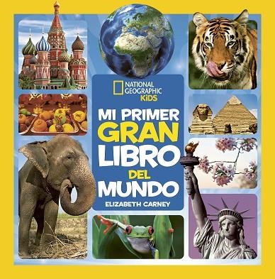 MI PRIMER GRAN LIBRO DEL MUNDO | 9788482988276 | CARNEY, ELIZABETH