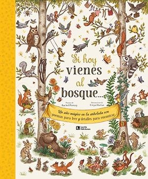 SI HOY VIENES AL BOSQUE... UN AÑO MÁGICO EN LA ARBOLEDA CON POEMAS PARA LEER Y DETALLES PARA ENCONTRAR | 9788418735158 | PIERCEY, RACHEL