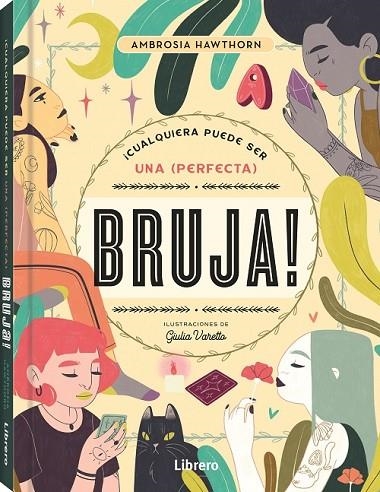 CUALQUIERA PUEDE SER UNA (PERFECTA) BRUJA! | 9789463598682 | HAWTHORN, AMBROSIA