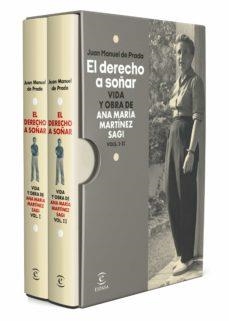 EL DERECHO A SOÑAR. VIDA Y OBRA DE ANA MARÍA MARTÍNEZ SAGI | 9788467067682 | PRADA, JUAN MANUEL DE