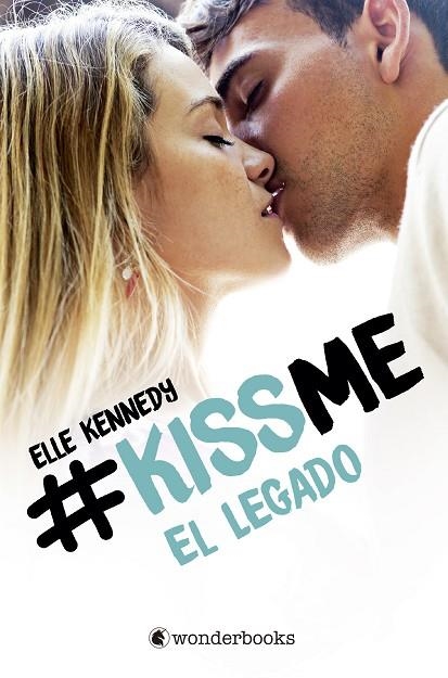 EL LEGADO. KISS ME 5 | 9788418509452 | KENNEDY, ELLE