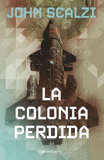 LA COLONIA PERDIDA Nº 03 | 9788445013304 | SCALZI, JOHN