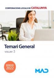 CORPORACIONS LOCALS CATALUNYA 2022 TEMARI GENERAL VOL 3.  | 9788414261033