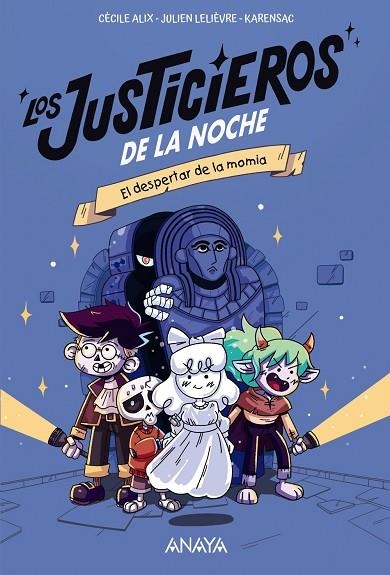 LOS JUSTICIEROS DE LA NOCHE. EL DESPERTAR DE LA MOMIA | 9788469888803 | ALIX, CÉCILE