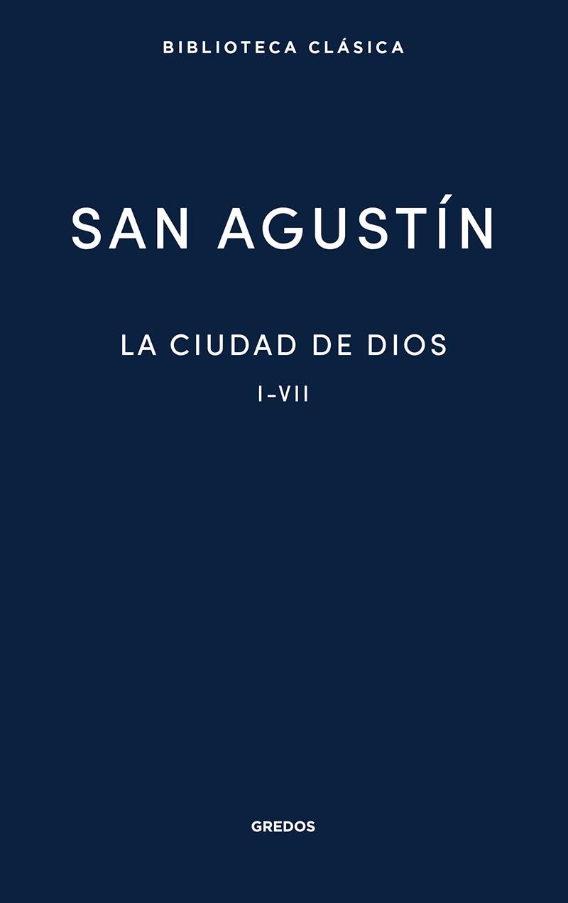 LA CIUDAD DE DIOS I-VII | 9788424939557 | SAN AGUSTÍN