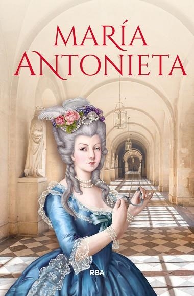 MARÍA ANTONIETA | 9788411321167 | GARCIA NUÑEZ,ANNA