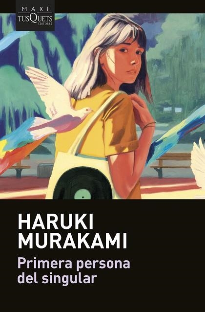 PRIMERA PERSONA DEL SINGULAR | 9788411071680 | MURAKAMI, HARUKI