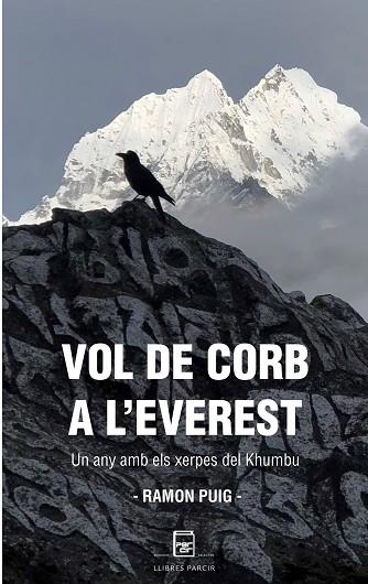 VOL DE CORB A L'EVEREST. UN ANY AMB ELS XERPES DEL KHUMBU | 9788418849466 | PUIG SOLER, RAMON