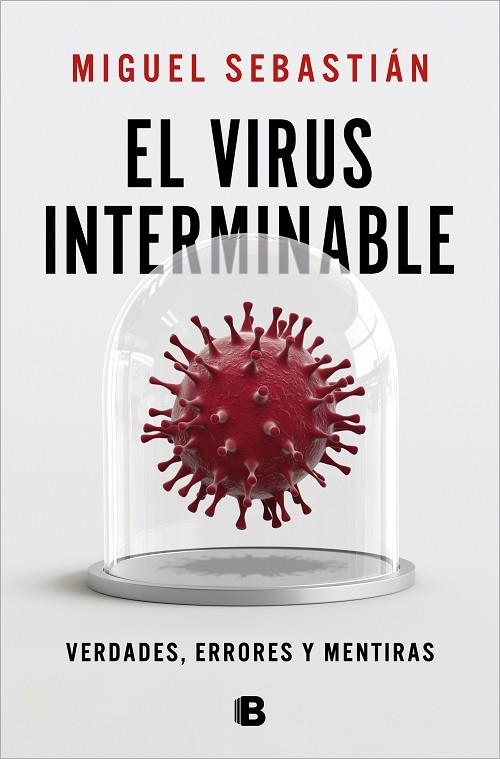 EL VIRUS INTERMINABLE | 9788466669702 | SEBASTIÁN, MIGUEL