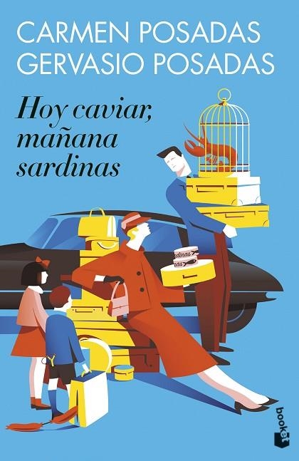 HOY CAVIAR, MAÑANA SARDINAS | 9788467067149 | POSADAS, CARMEN