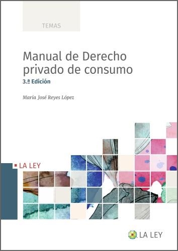 MANUAL DE DERECHO PRIVADO DE CONSUMO | 9788419032775 | REYES LÓPEZ, MARÍA JOSÉ