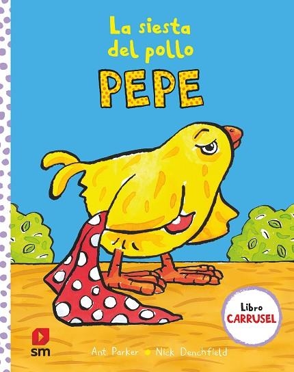 LA SIESTA DEL POLLO PEPE | 9788411201261 | DENCHFIELD, NICK