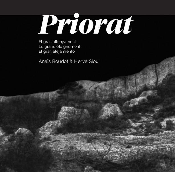 PRIORAT. EL GRAN ALLUNYAMENT | 9788412564549 | BOUDOT,ANAIS / SIOU,HERVE