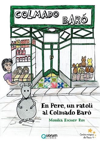 EN PERE, UN RATOLÍ AL COLMADO BARÓ | 9788416342563 | ESCUER ROS, MONIKA