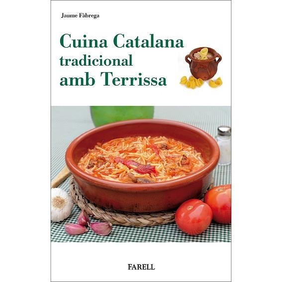 CUINA CATALANA TRADICIONAL AMB TERRISSA | 9788417116620 | FÀBREGA, JAUME