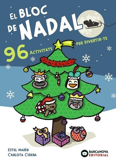 EL BLOC DE NADAL. 96 ACTIVITATS PER DIVERTIR-TE | 9788448955670 | MARÍN, ESTEL