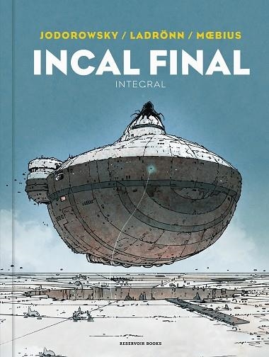 INCAL FINAL. INTEGRAL | 9788418897559 | JODOROWSKY, ALEJANDRO/MOEBIUS/LADRÖNN, JOSÉ