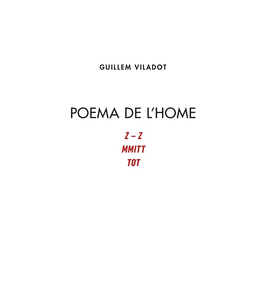 POEMA DE L'HOME  Z-Z / MMITT / TOT | 9788413033822 | VILADOT PUIG, GUILLEM