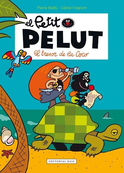 PETIT PELUT 9. EL TRESOR DE LA COCO | 9788416587582 | FRAIPONT, CÉLINE/BAILLY, PIERRE