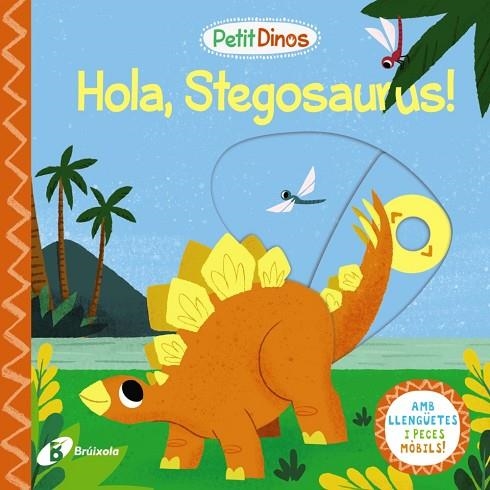 HOLA, STEGOSAURUS! | 9788413491103 | VARIOS AUTORES