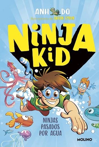 NINJAS PASADOS POR AGUA. NINJA KID 9  | 9788427224377 | DO, ANH