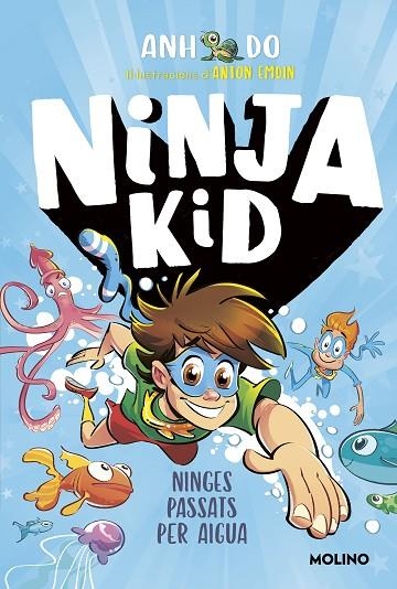 NINGES PASSATS PER AIGUA. NINJA KID 9 | 9788427226159 | DO, ANH