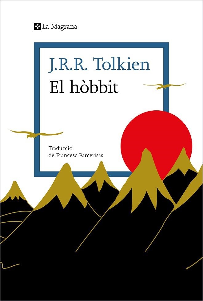 EL HÒBBIT O VIATGE D,ANADA I TORNADA | 9788419013996 | TOLKIEN, J.R.R.