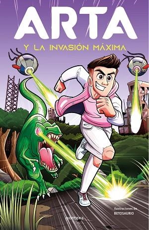 ARTA Y LA INVASIÓN MÁXIMA (ARTA GAME 2) | 9788419169334 | ARTA GAME