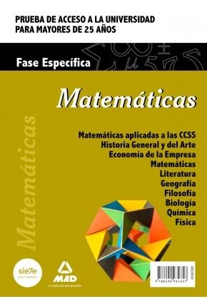 MATEMÁTICAS. PRUEBA DE ACCESO A LA UNIVERSIDAD PARA MAYORES DE 25 AÑOS | 9788490934357 | CENTRO DE ESTUDIOS VECTOR, S.L.