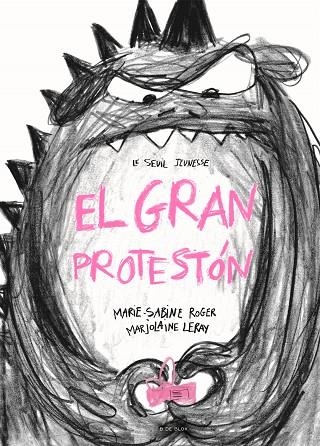 EL GRAN PROTESTÓN (PACIENCIA) | 9788419378156 | ROGER, MARIE-SABINE/LERAY, MARJOLAINE