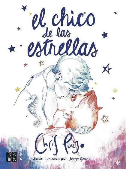 EL CHICO DE LAS ESTRELLAS | 9788408260172 | PUEYO, CHRIS