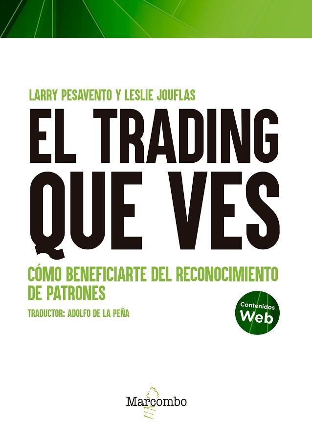 EL TRADING QUE VES | 9788426734983 | JOUFLAS, LESLIE/PESAVENTO, LARRY