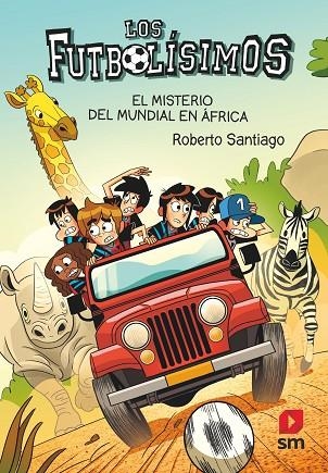 EL MISTERIO DEL MUNDIAL EN ÁFRICA | 9788411206266 | SANTIAGO, ROBERTO