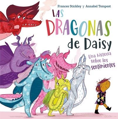 LAS DRAGONAS DE DAISY | 9788491456117 | STICKLEY, FRANCES