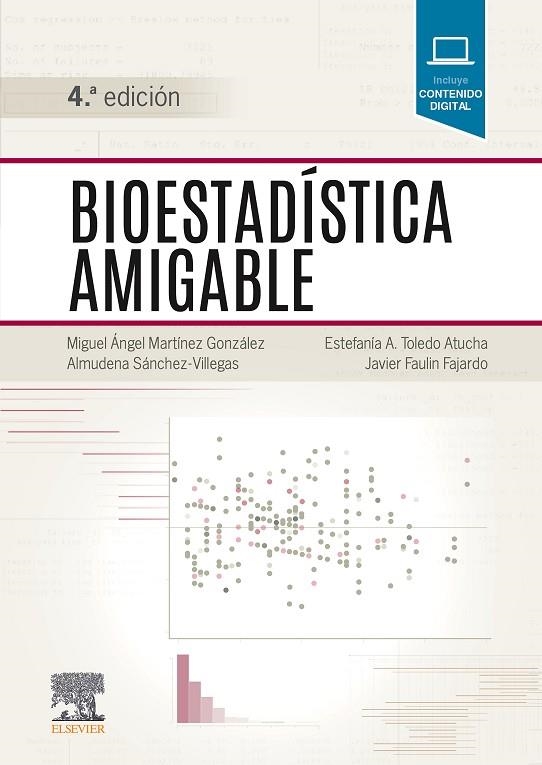 BIOESTADÍSTICA AMIGABLE (4ª ED.) | 9788491134077 | MARTÍNEZ GONZÁLEZ, MIGUEL ÁNGEL/SÁNCHEZ-VILLEGAS, ALMUDENA/TOLEDO ATUCHA, ESTEFANÍA A.