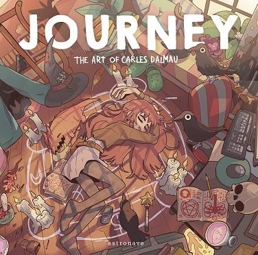 JOURNEY. THE ART OF CARLES DALMAU | 9788467959154 | CARLES DALMAU