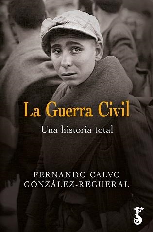 GUERRA CIVIL, LA | 9788419018199 | CALVO GONZÁLEZ-REGUERAL, FERNA