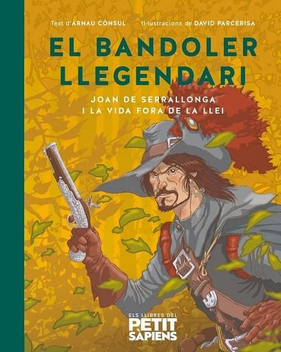 EL BANDOLER LLEGENDARI. JOAN DE SERRALLONGA I LA VIDA FORA DE LA LLEI | 9788418928697 | CÒNSUL I PORREDÓN, ARNAU