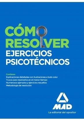 CÓMO RESOLVER EJERCICIOS PSICOTÉCNICOS. | 9788414226926 | CUBERO GARCÍA, ALBERTO