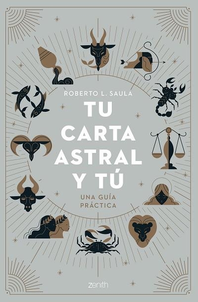 TU CARTA ASTRAL Y TÚ. UNA GUÍA PRÁCTICA | 9788408263814 | L. SAULA, ROBERTO