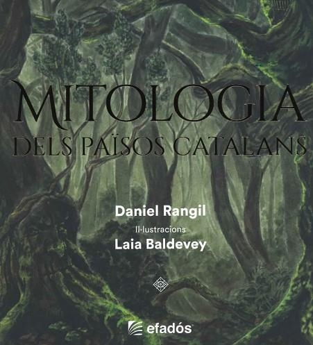 MITOLOGIA DELS PAÏSOS CATALANS | 9788419239518 | RANGIL, DANIEL /  BALDEVEY, LAIA