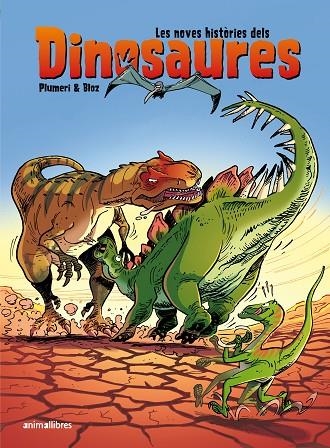 LES NOVES HISTÒRIES DELS DINOSAURES | 9788418592751 | PLUMERI, ARNAUD