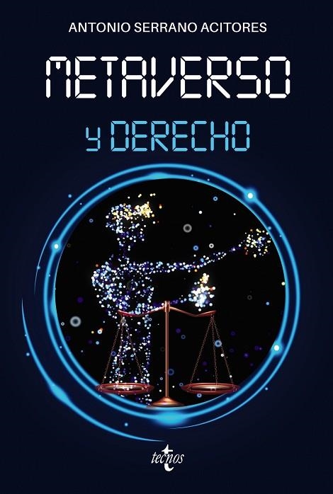 METAVERSO Y DERECHO | 9788430985005 | SERRANO ACITORES, ANTONIO