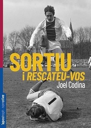 SORTIU I RESCATEU-VOS | 9788412490572 | CODINA VALLS, JOEL